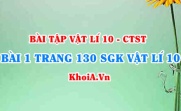 Bài 1 trang 130 SGK Vật lí 10 Chân trời sáng tạo